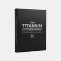 OMEGA Titanium Kitchen Guide